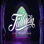Fullmoon Party Live at BITEC Bangkok - 9 June 2017